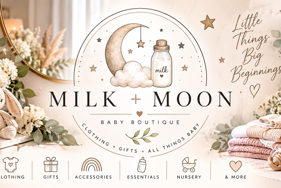 The Milk + Moon Baby Boutique brand banner: a round badge with a crescent moon, cloud and milk bottle over a nursery of folded blankets, a bunny and hanging baby clothes, with the words Dream, Nurture, Grow, Belong.